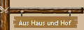 Aus Haus und Hof